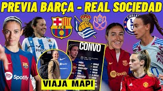 PREVIA BARÇA vs REAL SOCIEDAD 🏆 FINAL COPA de la REINA 🚨 ¿JÚLIA BARTEL al CHELSEA? 🐟 ELLA TOONE