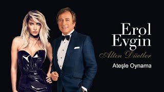 Erol Evgin & Sıla - Ateşle Oynama (Official Audio) chords