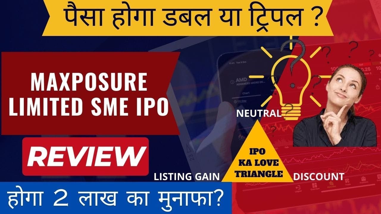 Maxposure Limited SME IPO Review 
