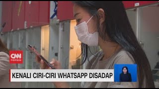 Kenali Ciri-Ciri Whatsapp Disadap