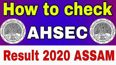 How to check ahsec result 2020,Ahsec result 2020,ahsec result 2020 app,h.s result 2020,hs exam