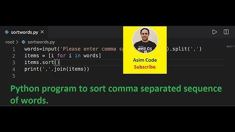 Python program to sort comma separated sequence of words