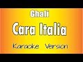 Ghali - Cara Italia (versione Karaoke Academy Italia)
