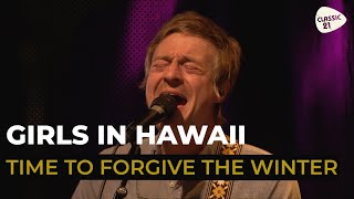 Video thumbnail of "Girls In Hawaii - Time to forgive the winter | The Band Next Door"