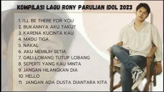 Kompilasi Lagu Cover by Rony Parulian Indonesian Idol season 12 | Lagu Cover terviral 2023