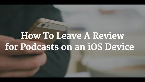 Tutorial: How To Create An iTunes Podcast Review on iOS