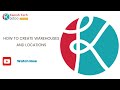 How To Create Warehouses and Locations | Odoo V.17