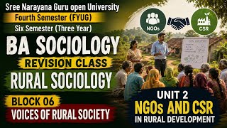 Rural Sociology Revision Class | Block 06 Unit 2: NGOs & CSR Fourth-Sixth Sem #sgou #ruralsociology