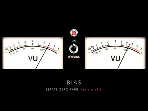 BIAS - ESTATE ZERO PARE [radio grafia]