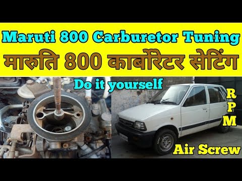 Maruti 800 Carburetor Tuning | Maruti 800 Carburetor Setting | Hindi