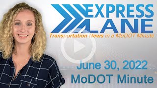Highway Fatalities Decline from 2021 | MoDOT Minute 6-30-22