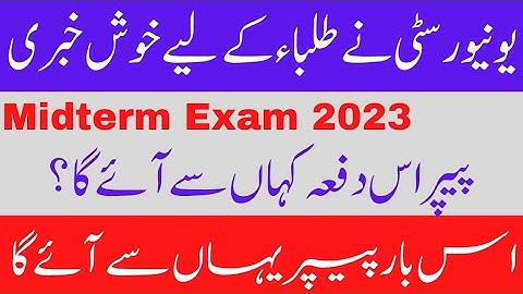 #A big news about midterm #Exam 2023 #Must watch #complete viedo and gain good #cgpa.