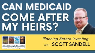Can Medicaid Come After My Heirs?