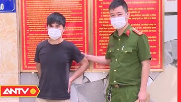 Vừa Ra Tù Lại Dàn Cảnh Cướp Tài Sản, Đánh Đập Chủ Cửa Hàng | Tin tức 24h | ANTV