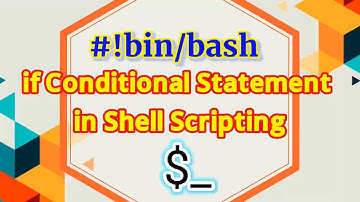 13. if Condition Shell Script | Shell Scripting Tutorial for Beginners