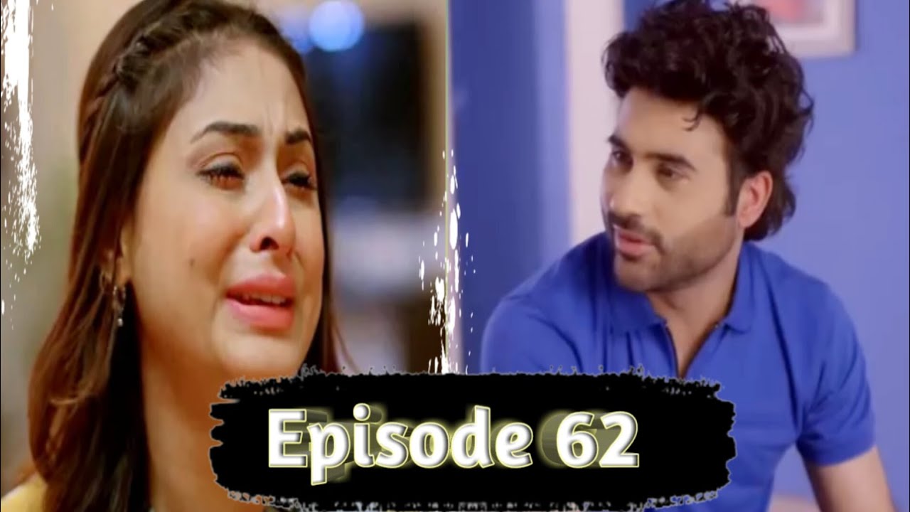 Merey Hi Rehna 2nd Last Episode 62 Drama 2nd Last Episode Reveiw