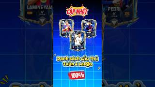 Cập nhật danh sách cầu thủ nổi bật Laliga TOTS FC mobile VN #fcmobile #gamebongda #fifamobile #fyp
