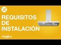 Campanas Whirlpool - Requisitos para instalar tu campana en modo extracción