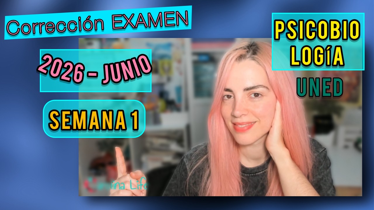 Corrección PSICOBIOLOGÍA 2PP // Examen 2026 - JUNIO - Semana 1