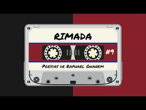 POESIAS DE RAPHAEL GHANEM 09 - RIMADA