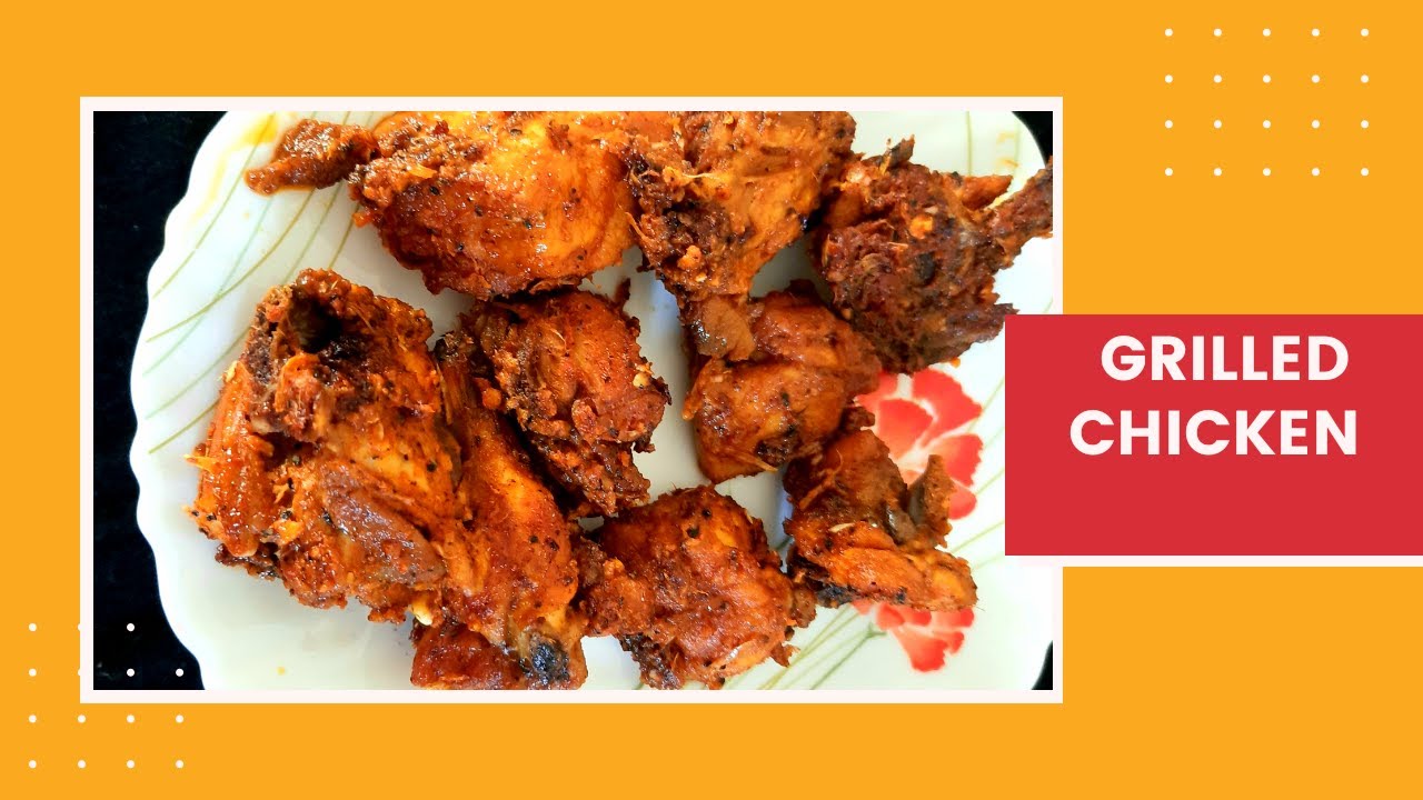 Simple Grilled Chicken Recipe in Malayalam YouTube