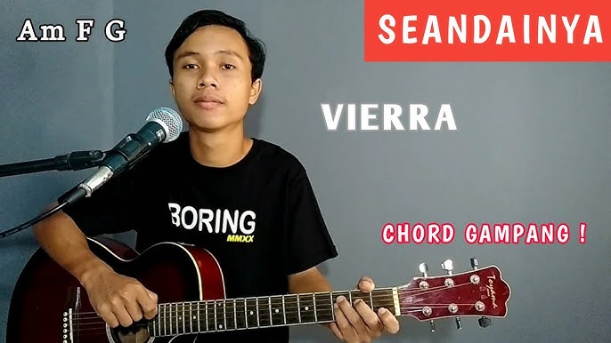 Kunci Gitar Lirik Seandainya Vierra Chord Gampang Youtube