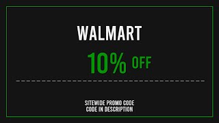 Walmart Promo Code 2025 June