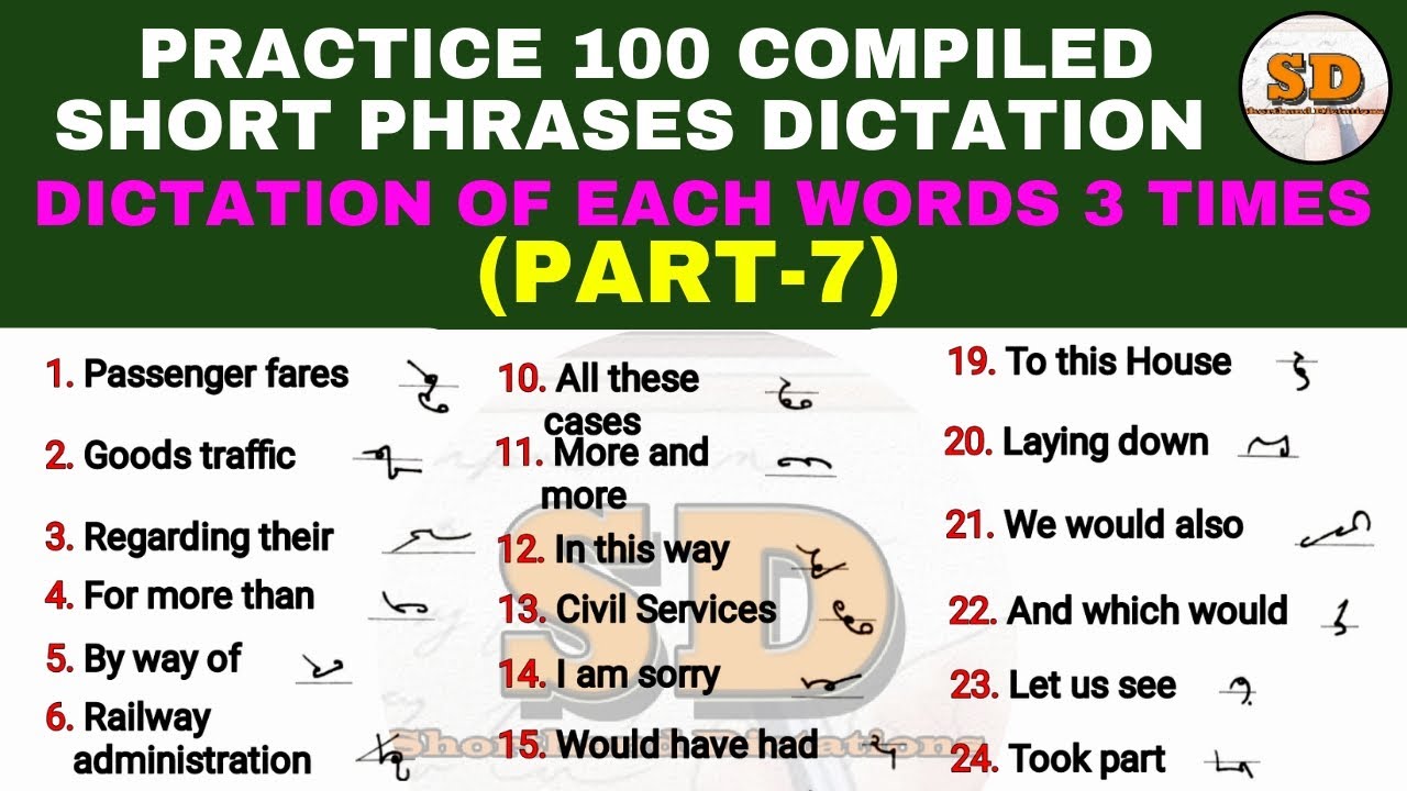 Short Phrase Example Part 7 | 100 Short Phrases | 3 Times | Shorthand Dictations | Compiled ...