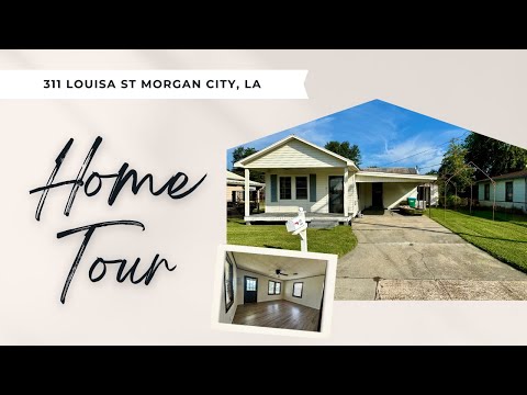 311 Louisa St, Morgan City, LA home video tour
