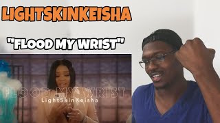 LightSkinKeisha - Flood My Wrist (Official Viral Video) | REACTION