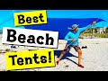 5 Best Beach Tents (That I Use!)