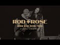 Rod + Rose - Being Here, Being There (Official Lyric Video)