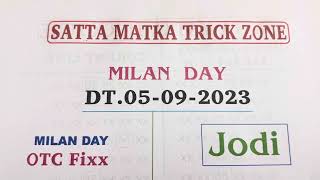 Milan Day 05-09-2023 | Satta Matka | Milan Day Matka Today | Fix Jodi Fix Opan satta matka