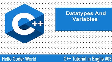 Datatypes & Variabels  #03 C++ Tutorial in English