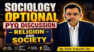 02-Sociology Optional-PYQ Discussion-Part-2: Religion and Society