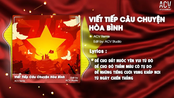 Viết Tiếp Câu Chuyện Hòa Bình - Nguyễn Văn Chung x Trịnh Thảo Anh x Domino Remix | Nhạc Remix 30/4