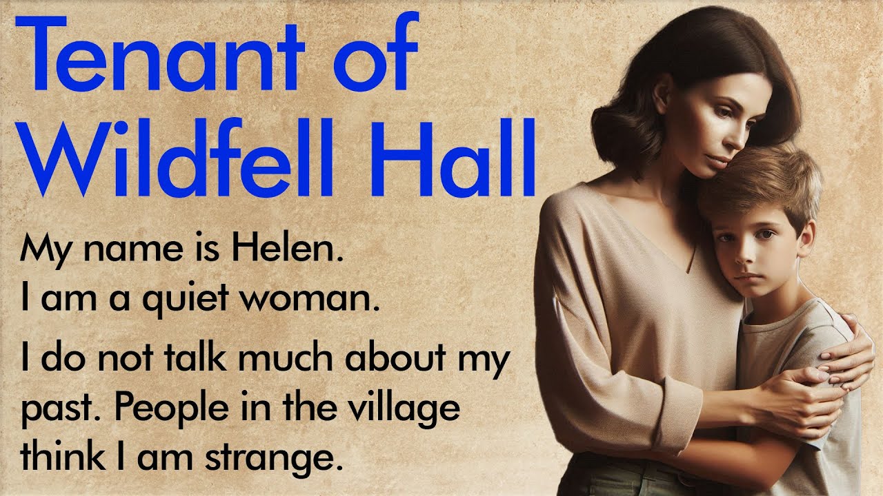 The Tenant of Wildfell Hall ✅ English Listening & Speaking Practice (A1–A2 Level) ✅