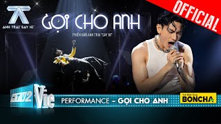 Gọi Cho Anh - Isaac Gợi Lại Hit Cũ Cùng Dàn Dựng Sân Khấu Đỉnh Anh Trai Say Hi Performance