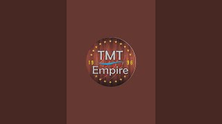 TMT  Empire is live