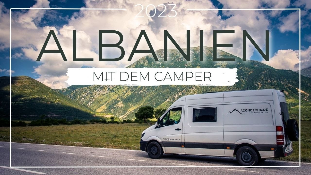 GEHEIMTIPP (oder nicht mehr?) ALBANIEN WOHNMOBIL? 18 Tage Roadtrip Theth, Koman, Ksamil!