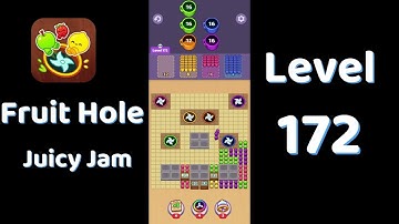 🎯 Fruit Hole Level 172 Walkthrough | Fun Fruit Puzzle Game 🍓 | SolutionGuruji