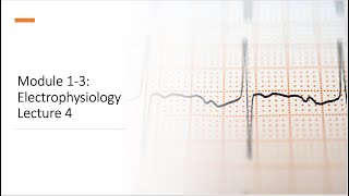 Paramedic Cardiology: Module 1-3-Lecture 4
