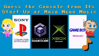 Guess the Console from Its StartUp or Main Menu Music