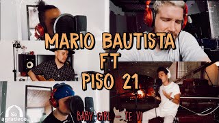 Mario Bautista ft Piso 21