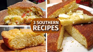 3 Favorite Cornbread Recipes, Old Fashioned Simple Ingredient Cooking