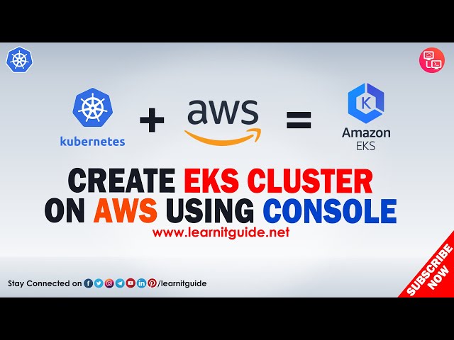 AWS EKS | Create EKS Cluster on AWS using Console | Install Kubernetes on AWS