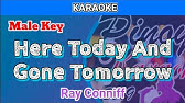 Here Today And Gone Tomorrow Lyrics Youtube
