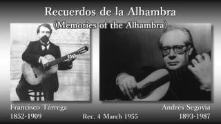 Tárrega: Memories of the Alhambra, Segovia (1955) タレガ アルハンブラ宮殿の思い出 セゴビア chords