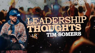 Leadership Thoughts with Tim Somers | Leadership Collective 2024