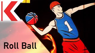 Roll Ball Highlights